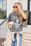 Staying Alive Dark Grey Graphic Tee